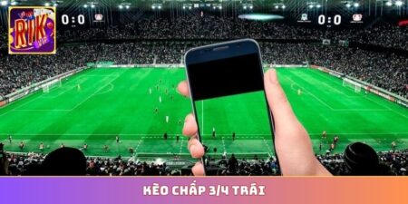 Kèo chấp 3-4 trái