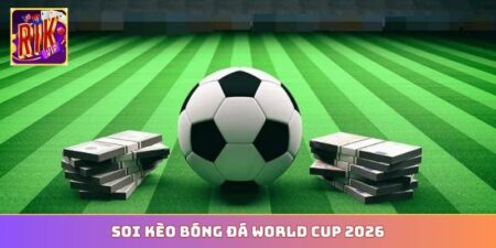 soi kèo bóng đá World Cup 2026