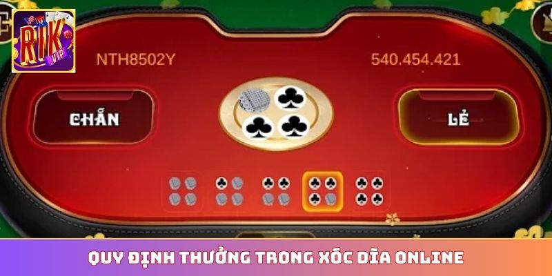 Quy định thưởng trong Xóc Dĩa online