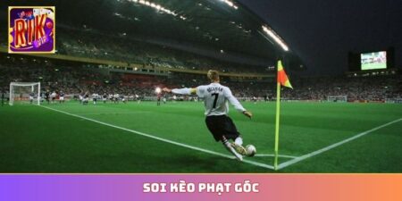 soi kèo phạt góc